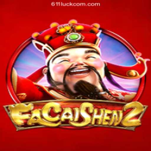 Discover the Exciting World of FaCaiShen2 at 611luck.com: Brazil's Premier Online Casino