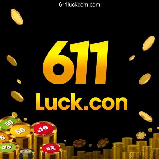 611luck.com Oficial - O melhor cassino online do Brasil🍀